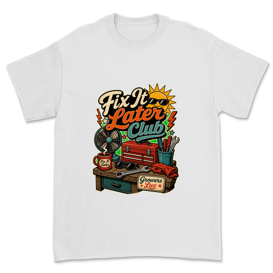Fix It Later Club Men's Gildan Graphic Tee in White